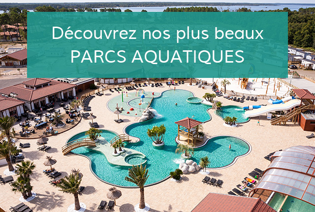 Nos plus beaux parcs aquatiques